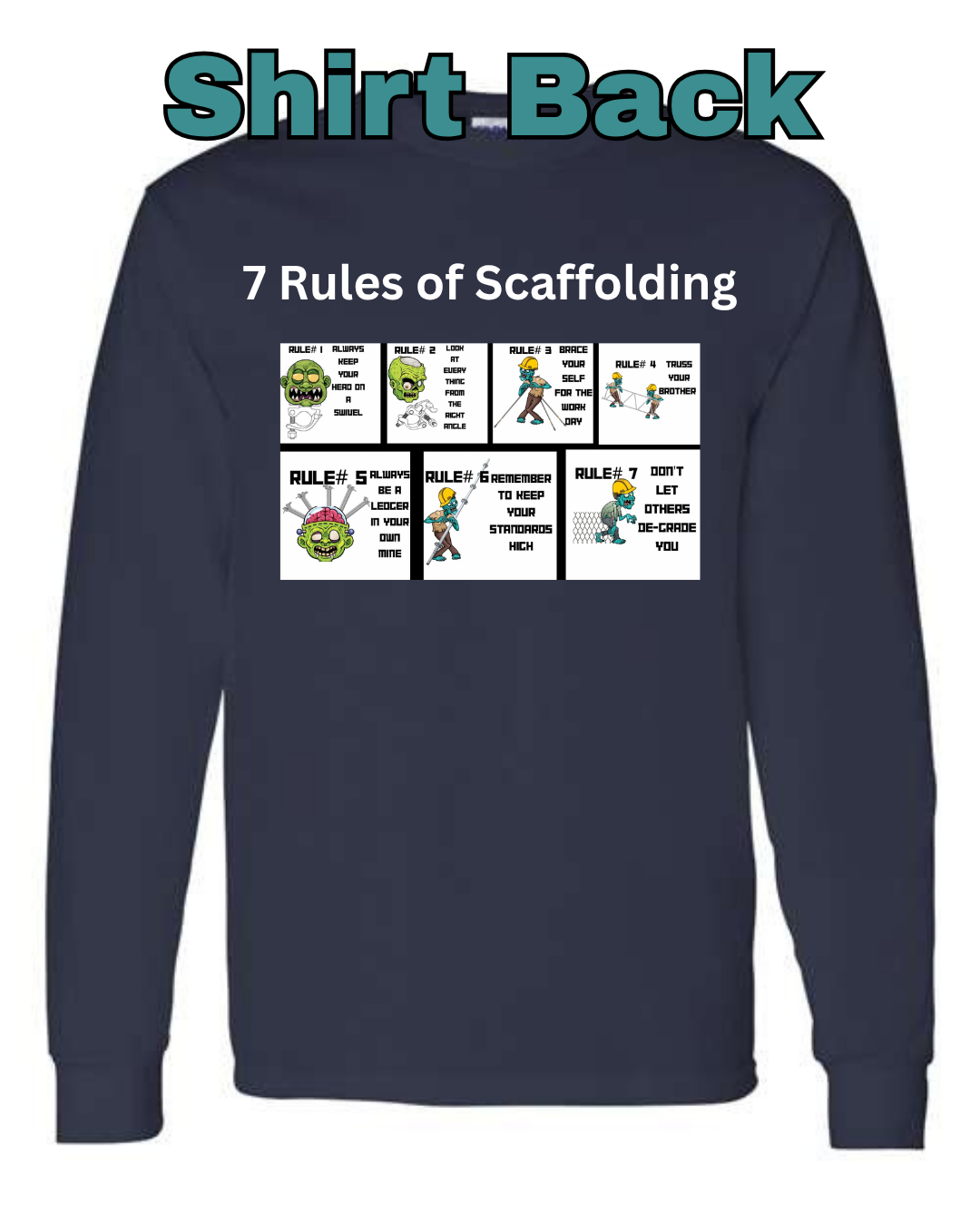 Scaffolder- 7 Rules Long sleeve Shirt