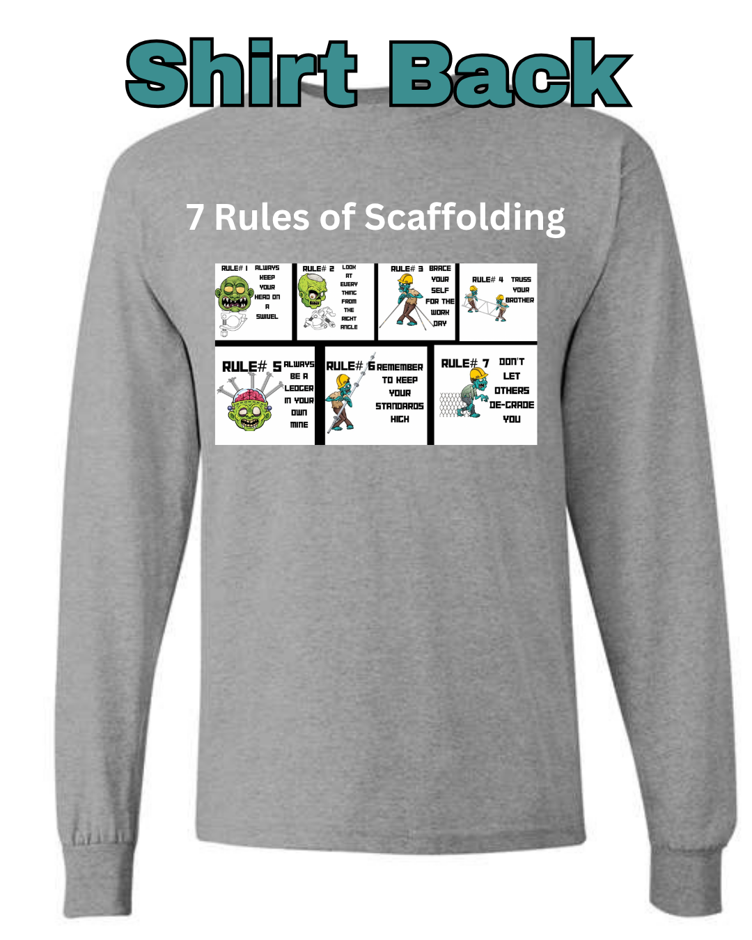 Scaffolder- 7 Rules Long sleeve Shirt