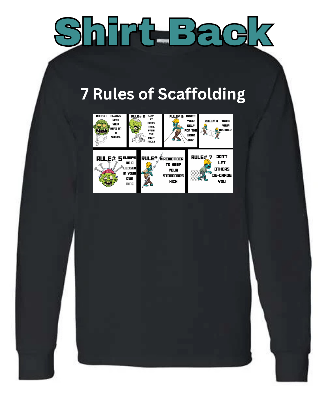 Scaffolder- 7 Rules Long sleeve Shirt